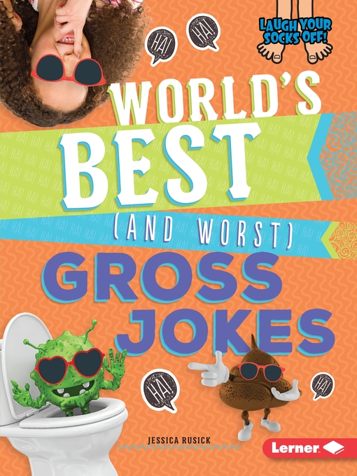 Title details for World's Best (and Worst) Gross Jokes by Jessica Rusick - Available